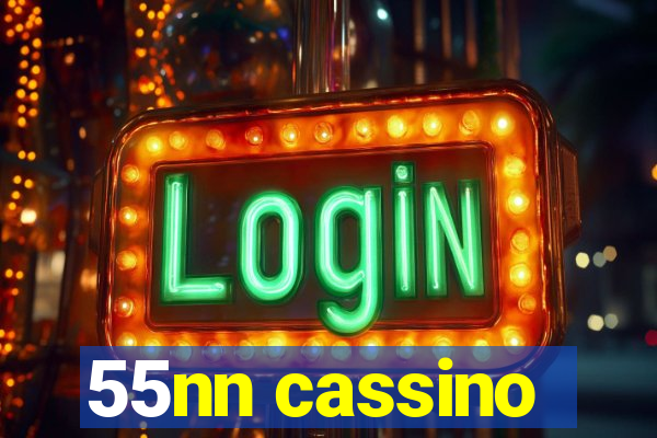 55nn cassino